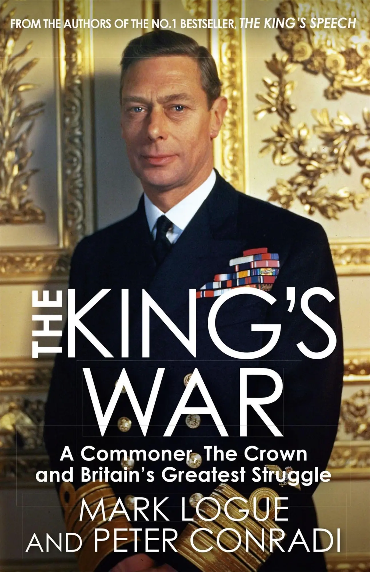 Cover: 9781782065999 | The King's War | Mark Logue (u. a.) | Taschenbuch | XVIII | Englisch