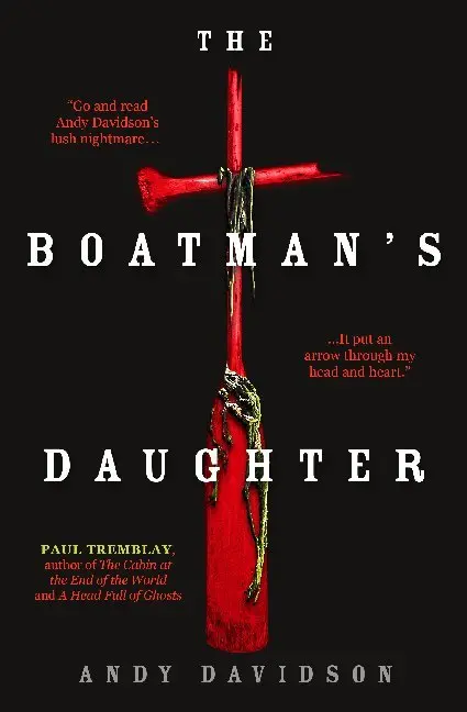 Cover: 9781789095999 | The Boatman's Daughter | Andy Davidson | Taschenbuch | Englisch | 2020