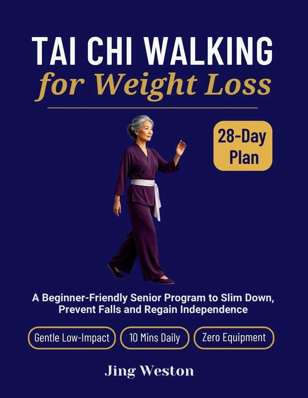 Cover: 9781955935999 | Tai Chi Walking for Weight Loss | Jing Weston | Taschenbuch | Englisch
