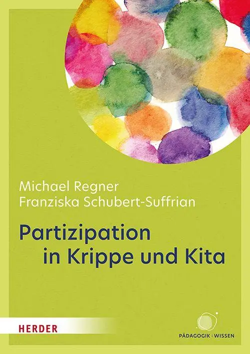 Regner, Michael: Partizipation in Krippe und Kita