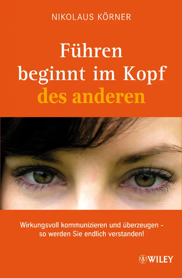 Cover: 9783527505999 | Führen beginnt im Kopf des anderen | Nikolaus Körner | Buch | 286 S.