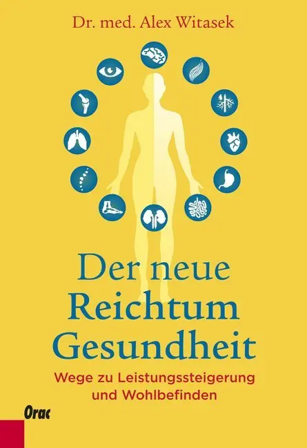 Cover: 9783701505999 | Der neue Reichtum Gesundheit | Alex Witasek | Taschenbuch | 192 S.