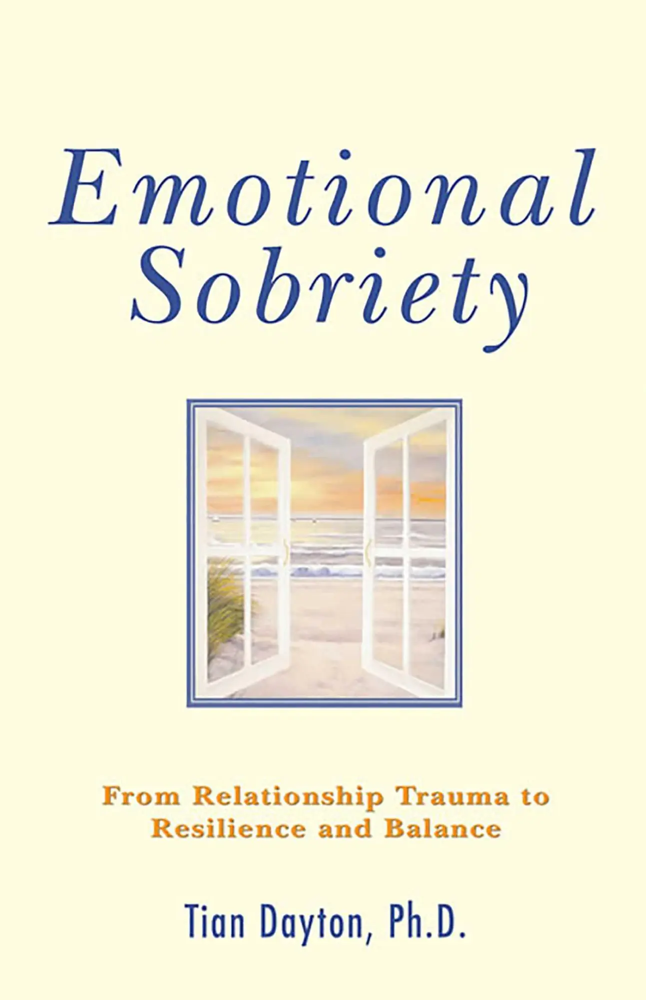 Cover: 9780757306099 | Emotional Sobriety | Tian Dayton | Taschenbuch | Englisch | 2007