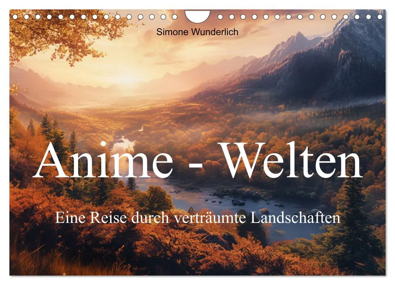 Cover: 9783383786099 | Anime - Welten: Eine Reise durch verträumte Welten (Wandkalender...
