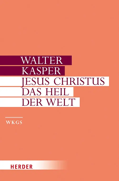 Cover: 9783451306099 | Jesus Christus - das Heil der Welt | Schriften zur Christologie | Buch