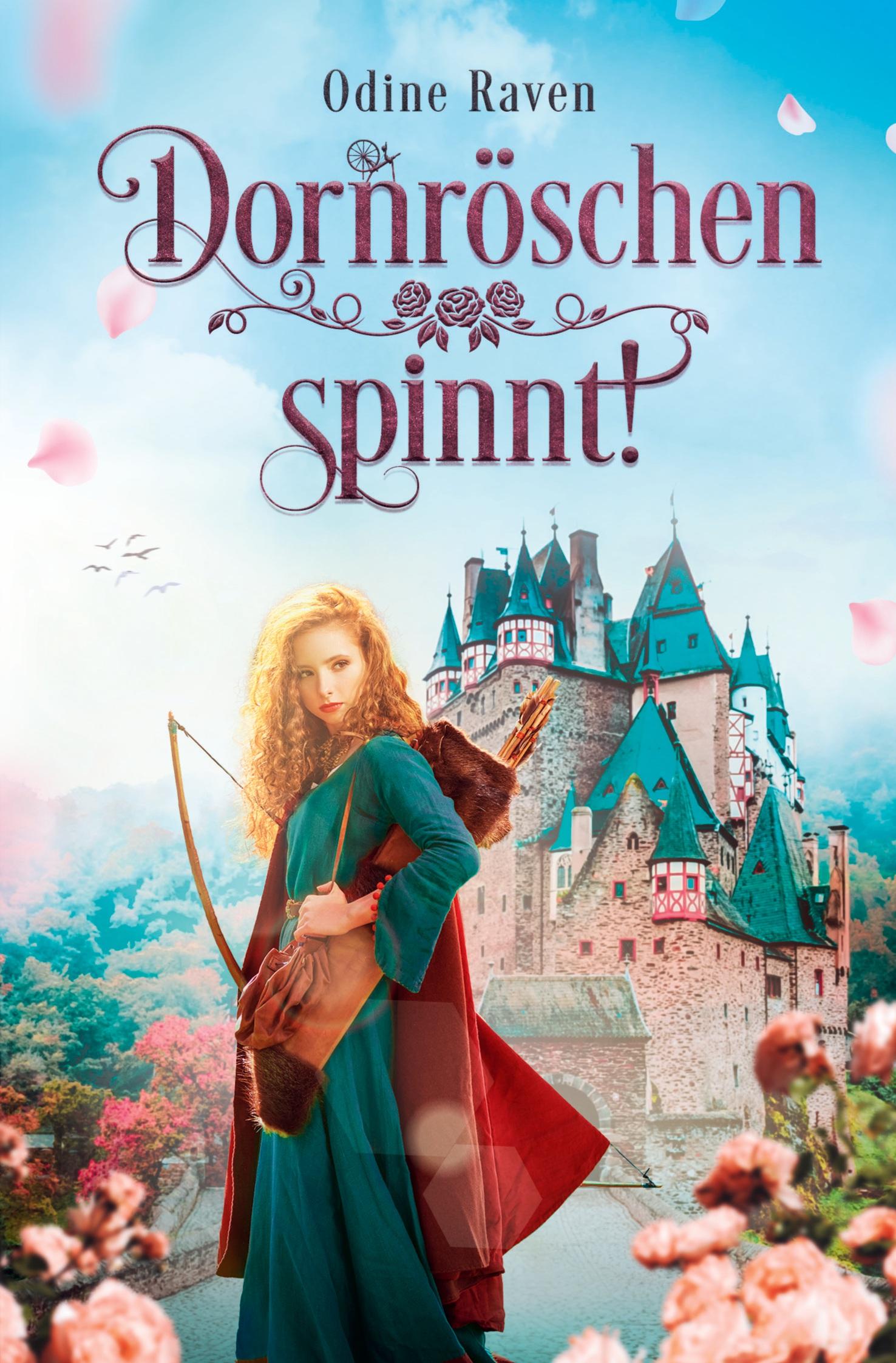 Cover: 9783754656099 | Dornröschen spinnt! | Odine Raven | Taschenbuch | 84 S. | Deutsch