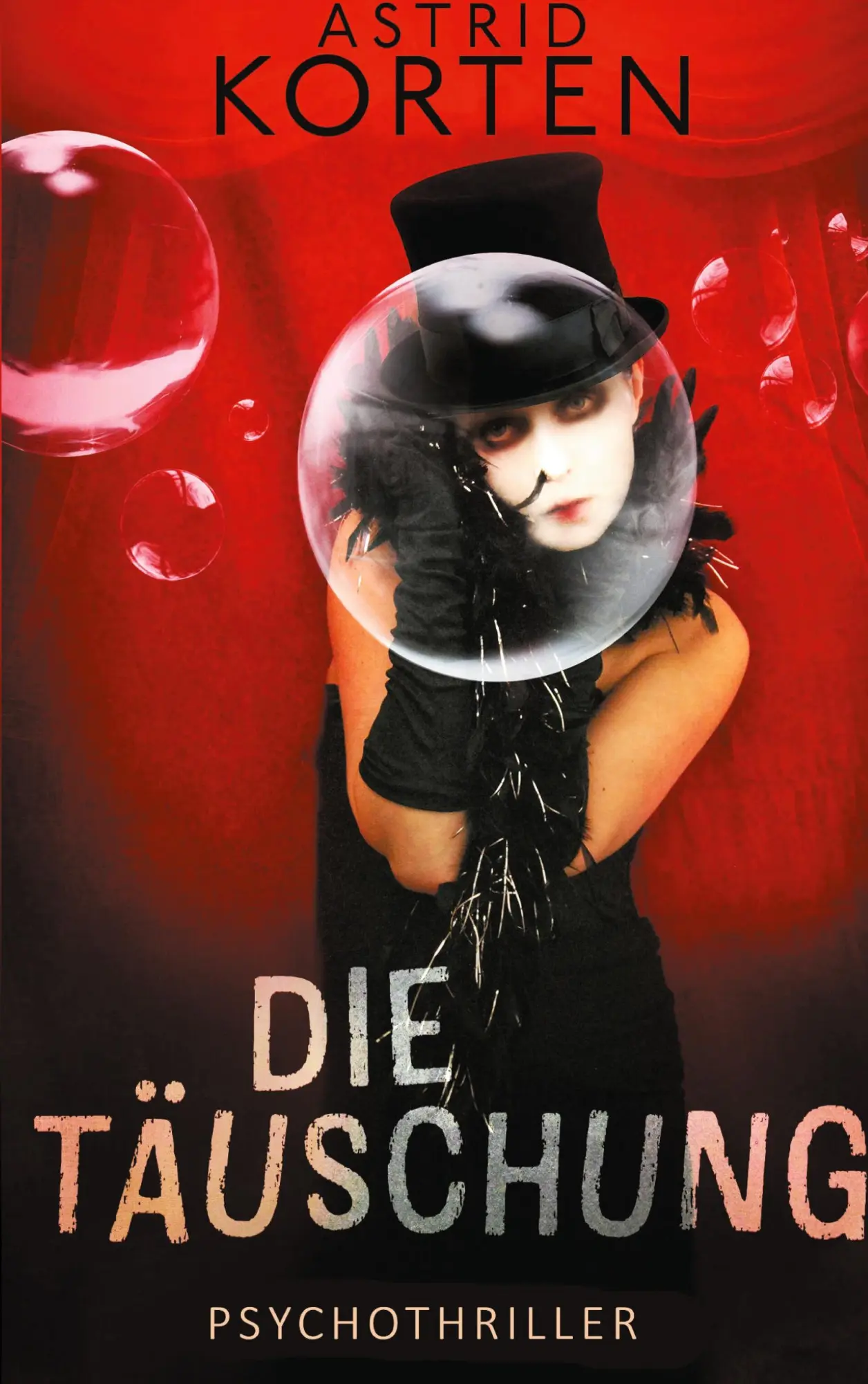 Cover: 9783755716099 | Die Täuschung | Verrat, Lügen und andere kleine Monster | Korten