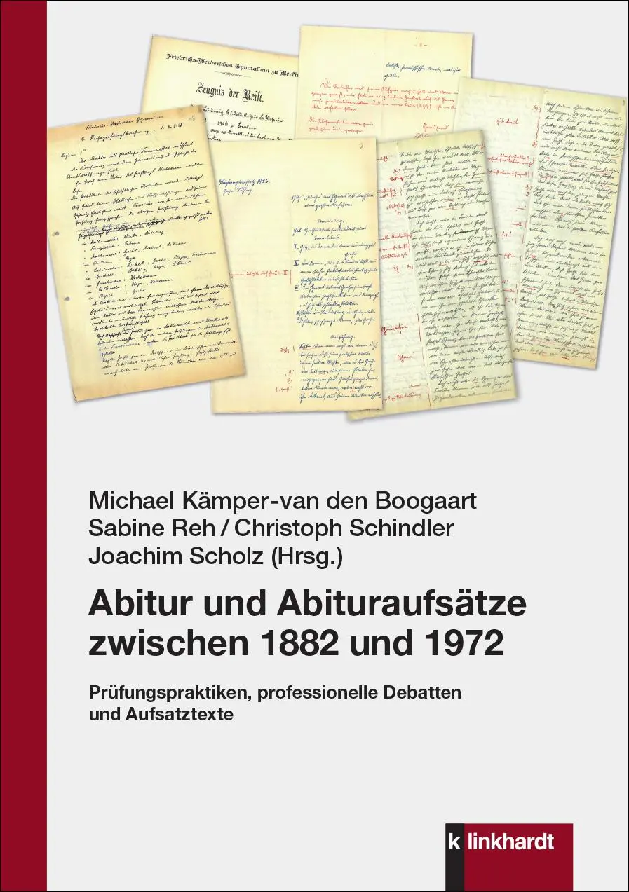 Cover: 9783781526099 | Abitur und Abituraufsätze zwischen 1882 und 1972 | Boogaart (u. a.)