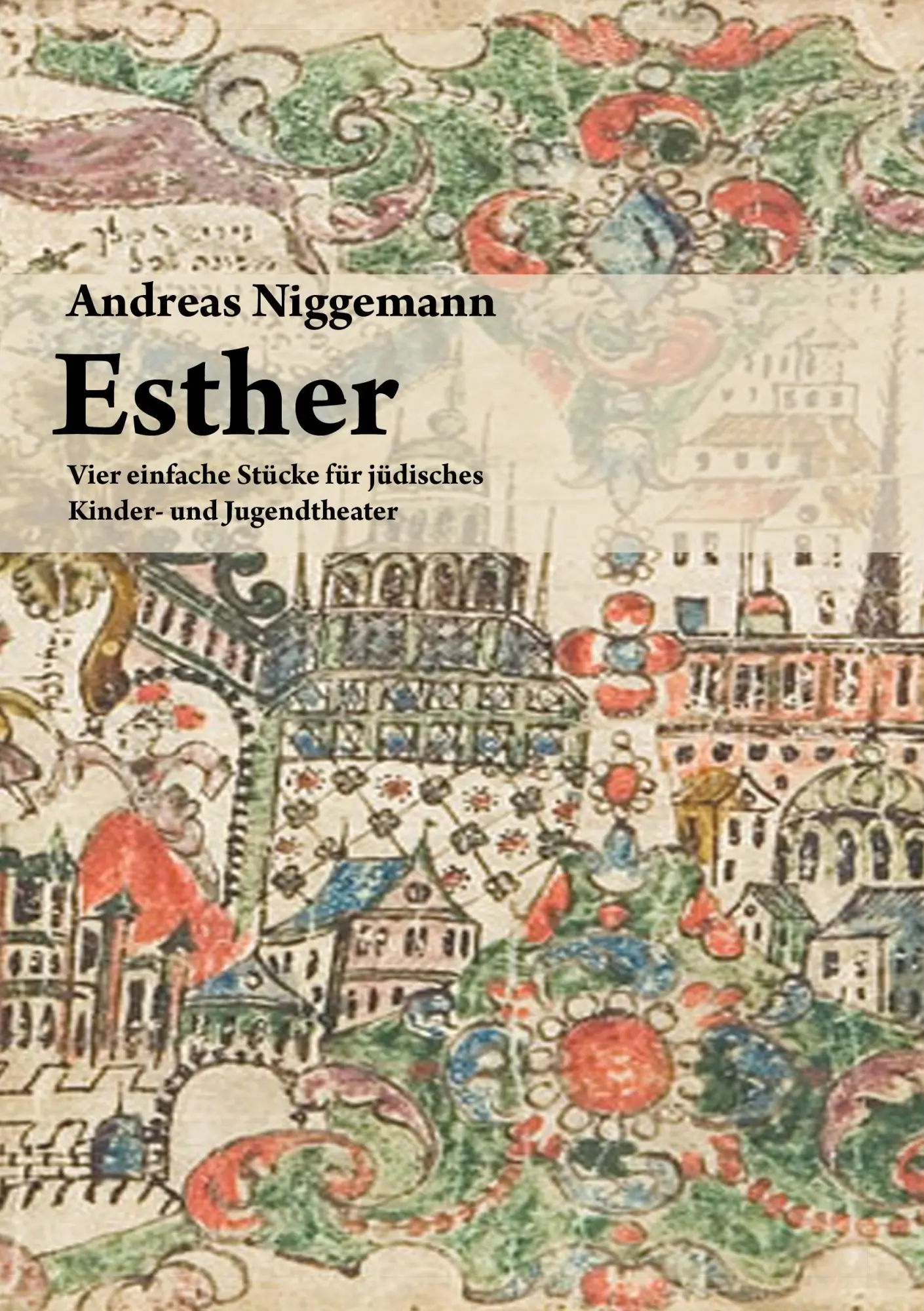Cover: 9783837056099 | Esther | Vier einfache Stücke für jüdisches Kinder- und Jugendtheater
