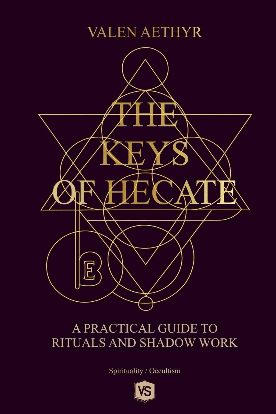 Cover: 9798232796099 | The Keys of Hecate - A Practical Guide to Rituals and Shadow Work