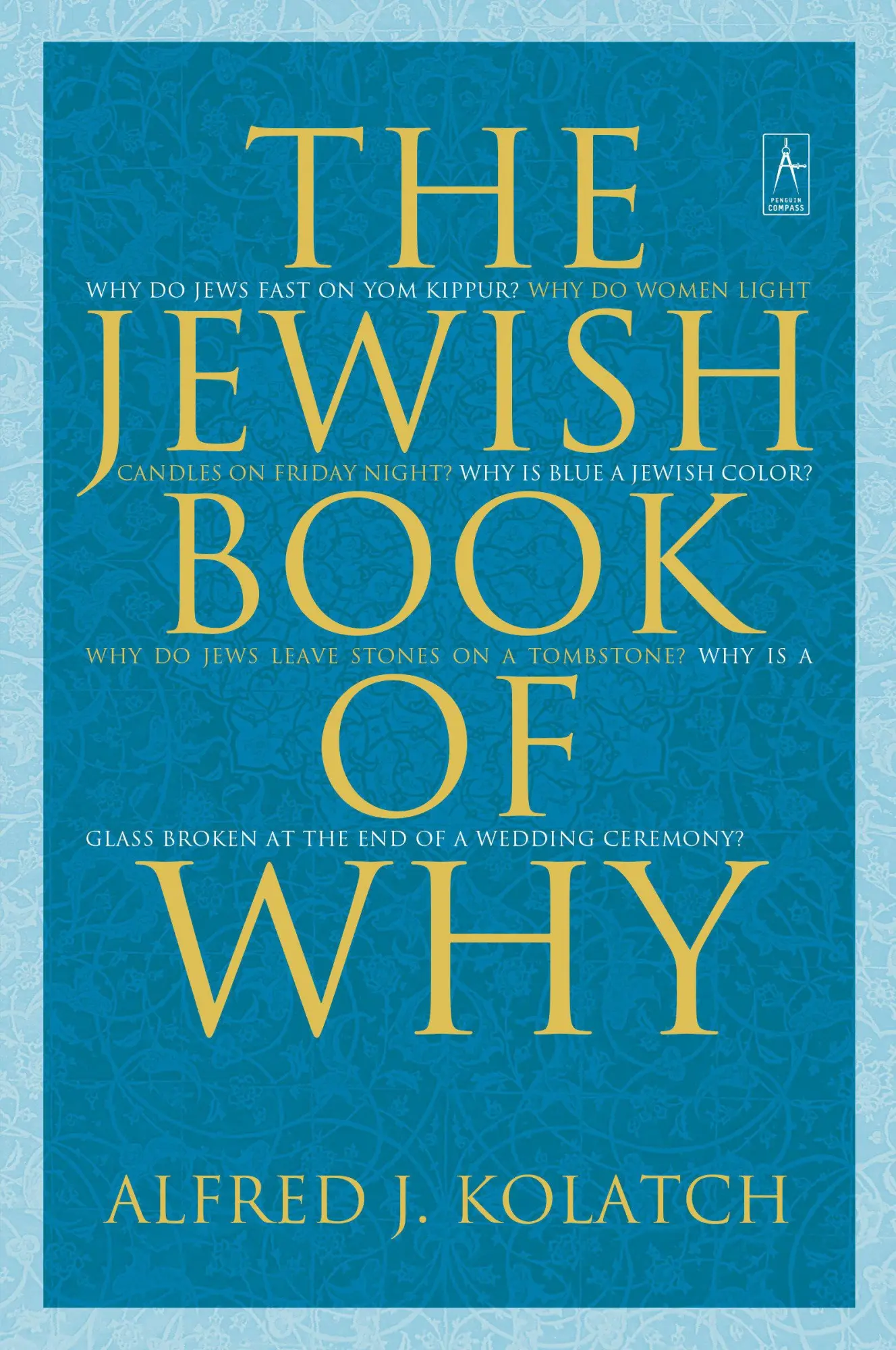 Cover: 9780142196199 | The Jewish Book of Why | Alfred J Kolatch | Taschenbuch | Englisch