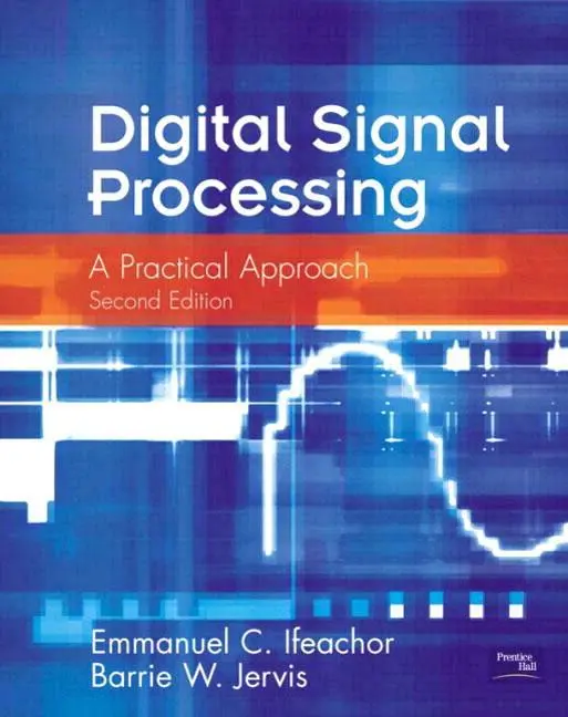 Cover: 9780201596199 | Digital Signal Processing | A Practical Approach. (NM) | Taschenbuch