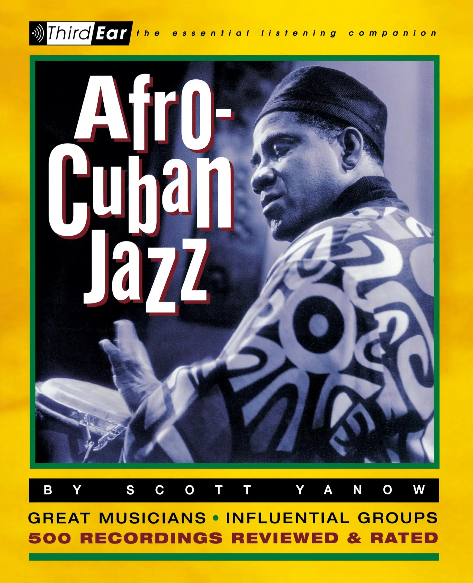 Cover: 9780879306199 | Afro-Cuban Jazz | Third Ear: The Essential Listening Companion | Yanow