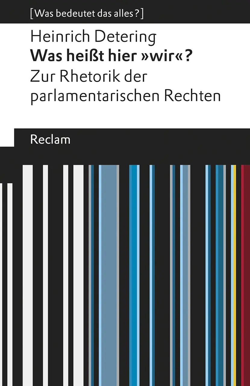 Cover: 9783150196199 | Was heißt hier »wir«? | Heinrich Detering | Taschenbuch | 60 S. | 2019