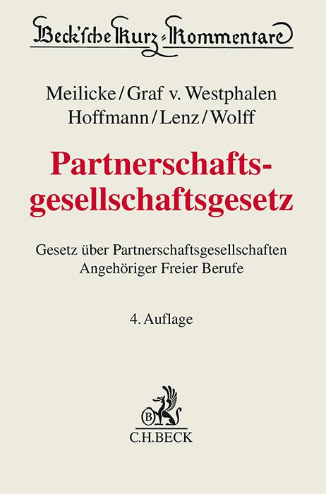 Cover: 9783406776199 | Partnerschaftsgesellschaftsgesetz | Wienand Meilicke | Buch | XX