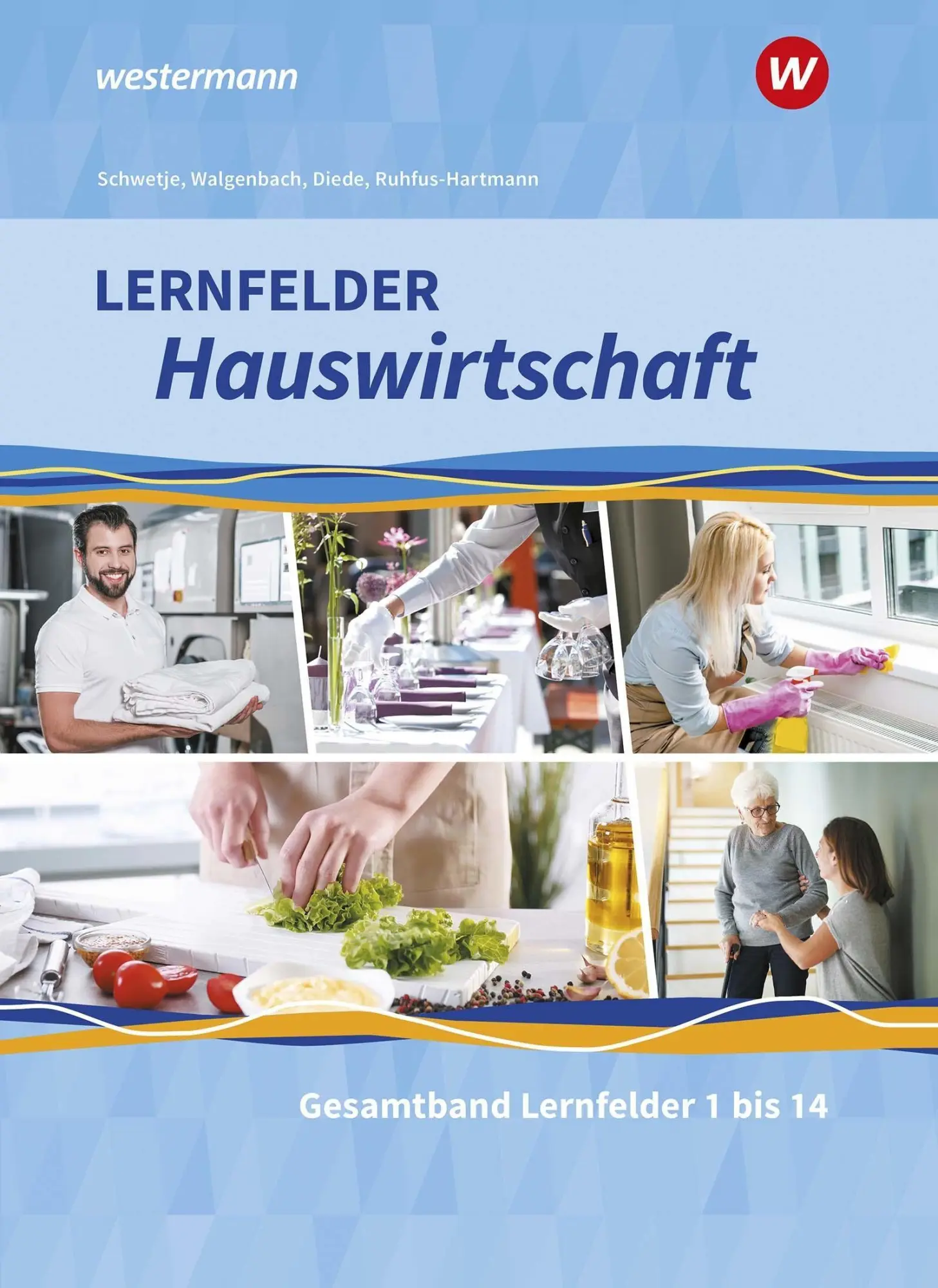 Cover: 9783427876199 | Lernfelder Hauswirtschaft. Gesamtband: Schulbuch | Fuhr (u. a.) | Buch