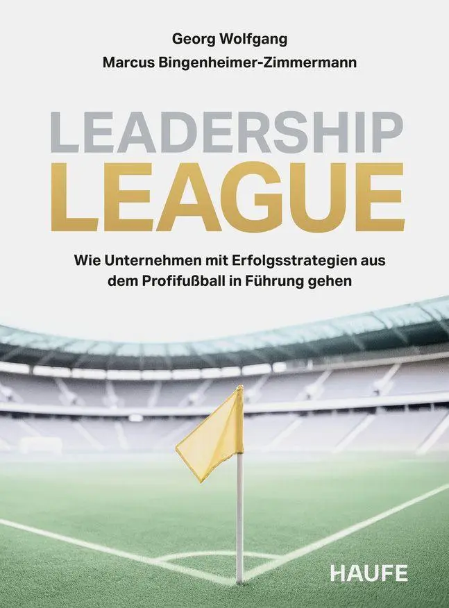 Cover: 9783648196199 | Leadership League | Georg Wolfgang (u. a.) | Taschenbuch | 202 S.
