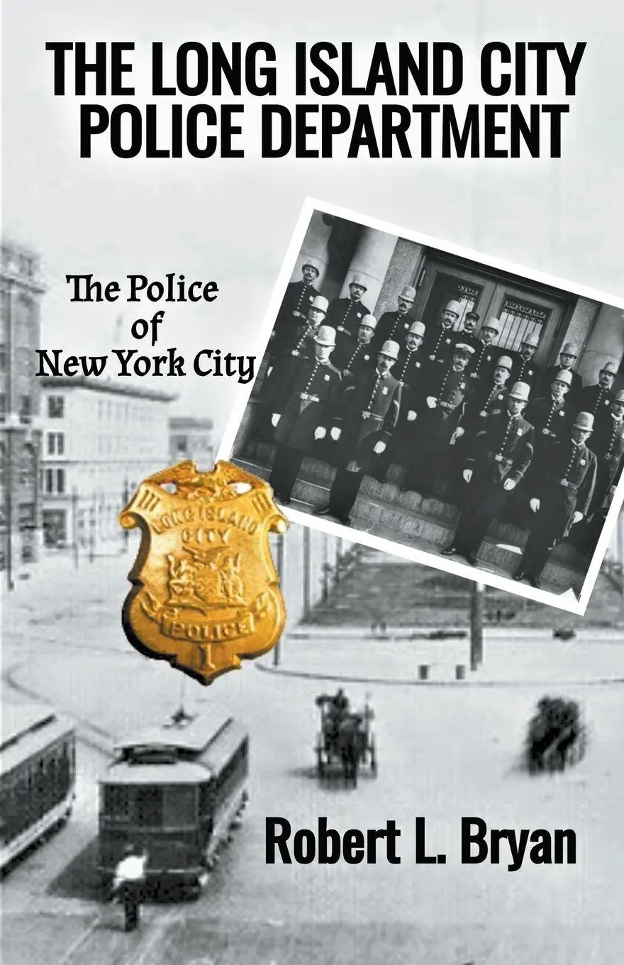 Cover: 9798223636199 | THE LONG ISLAND CITY POLICE DEPARTMENT | Robert L. Bryan | Taschenbuch