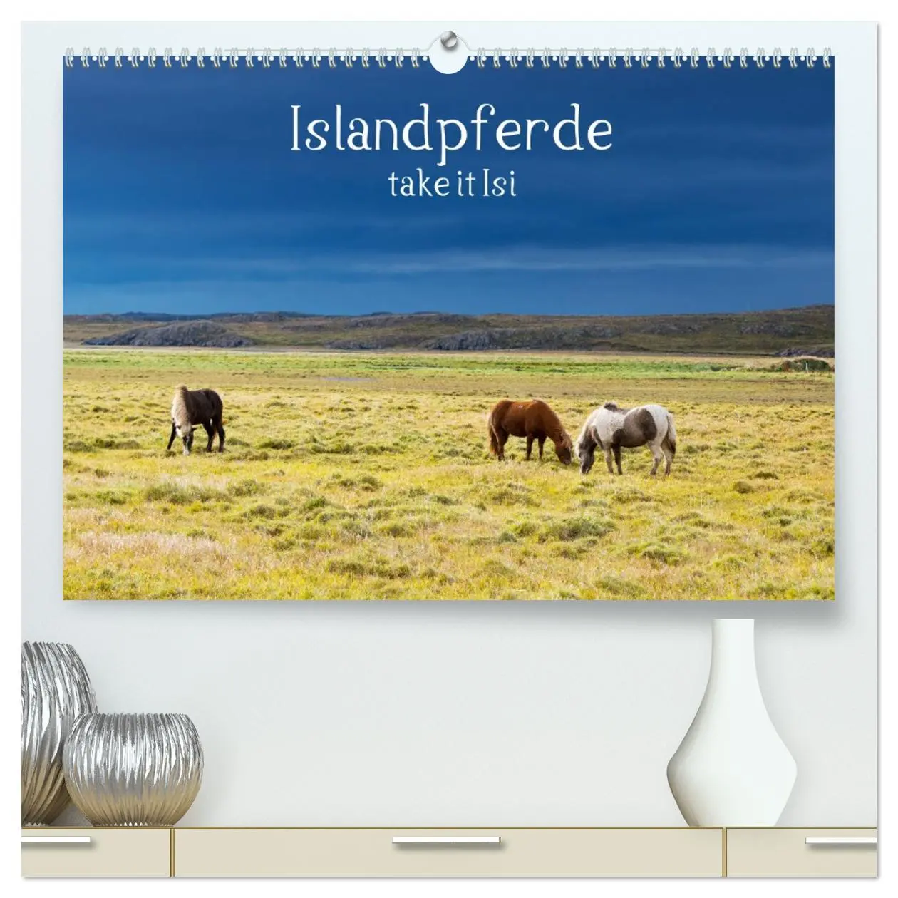 Cover: 9783457706299 | Islandpferde take it Isi (hochwertiger Premium Wandkalender 2026...