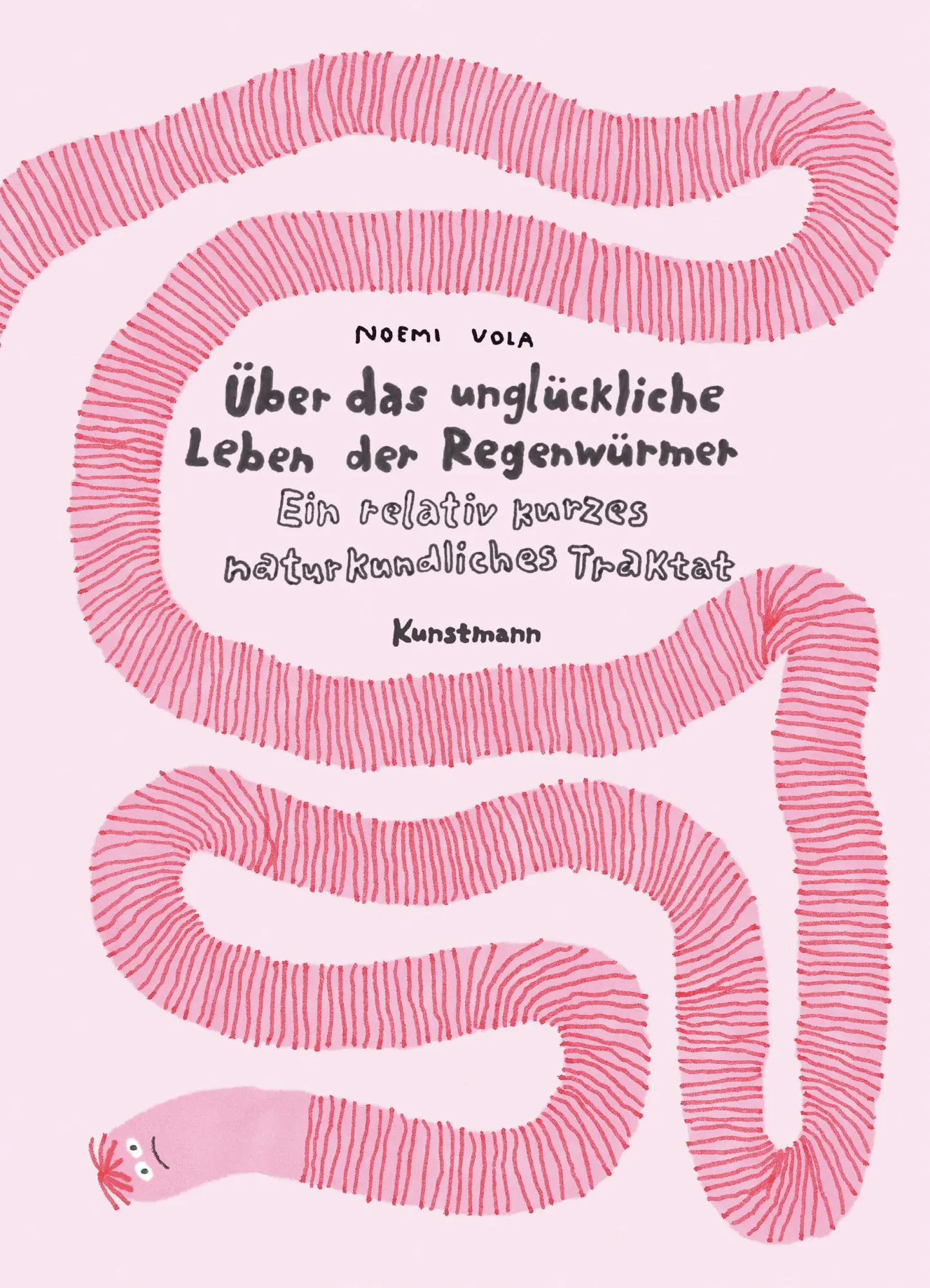 Cover: 9783956146299 | Über das unglückliche Leben der Regenwürmer | Noemi Vola | Buch | 2025