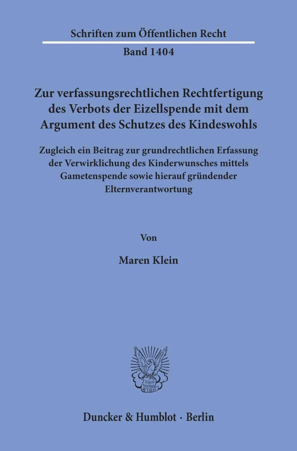 Cover: 9783428156399 | Zur verfassungsrechtlichen Rechtfertigung des Verbots der...