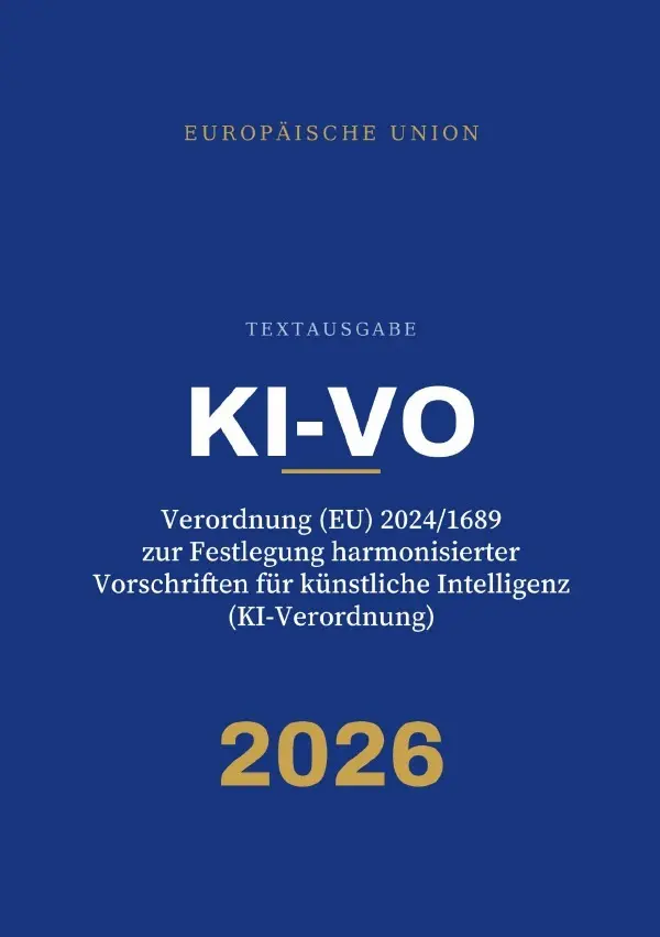 Cover: 9783565606399 | KI-VO - Verordnung (EU) 2024/1689 zur Festlegung harmonisierter...
