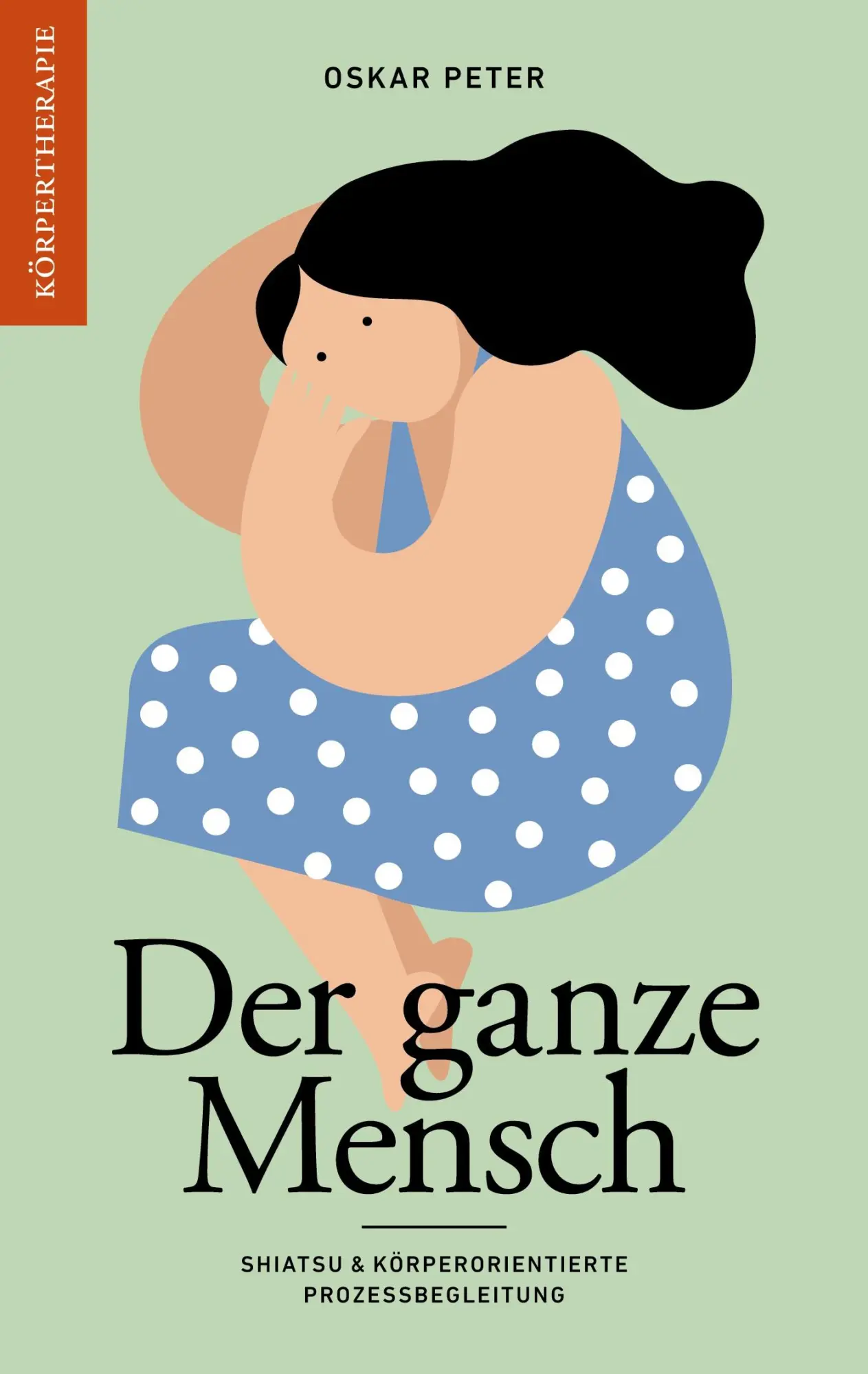 Cover: 9783756226399 | Der ganze Mensch | Shiatsu &amp; körperorientierte Prozessbegleitung