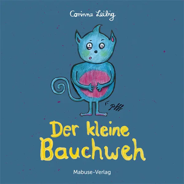 Cover: 9783863216399 | Der kleine Bauchweh: Bauchschmerzen bei Kindern - was steckt...