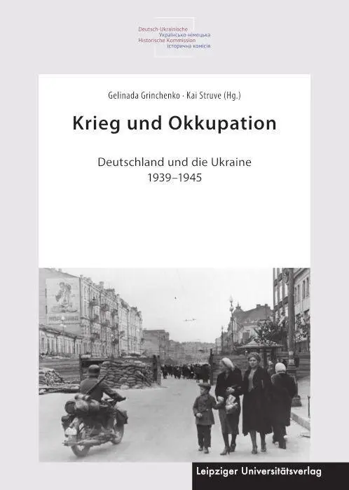 Cover: 9783960236399 | Krieg und Okkupation | Deutschland und die Ukraine 1939-1945 | Buch