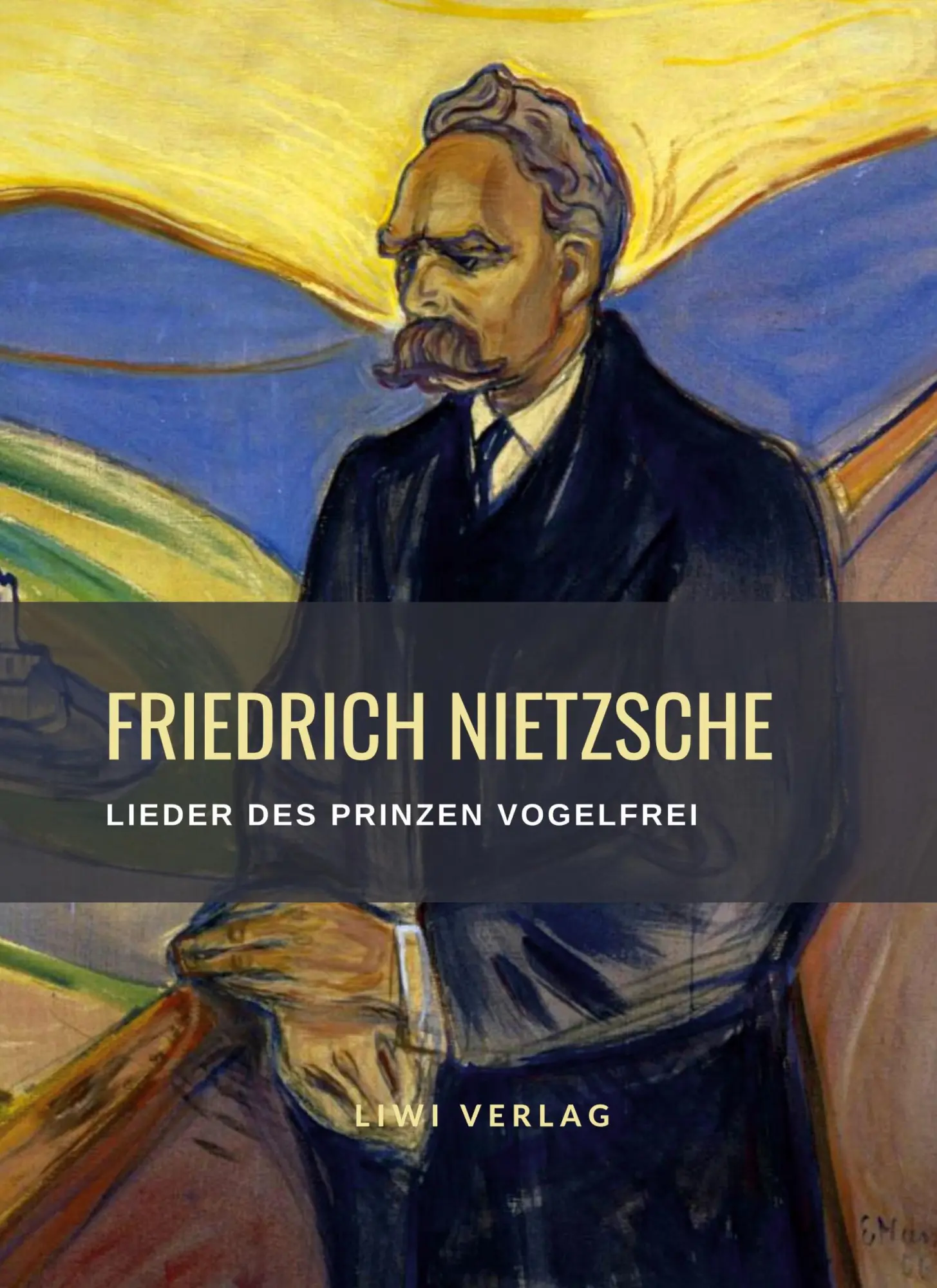 Cover: 9783965426399 | Friedrich Nietzsche: Lieder des Prinzen Vogelfrei. Vollständige...