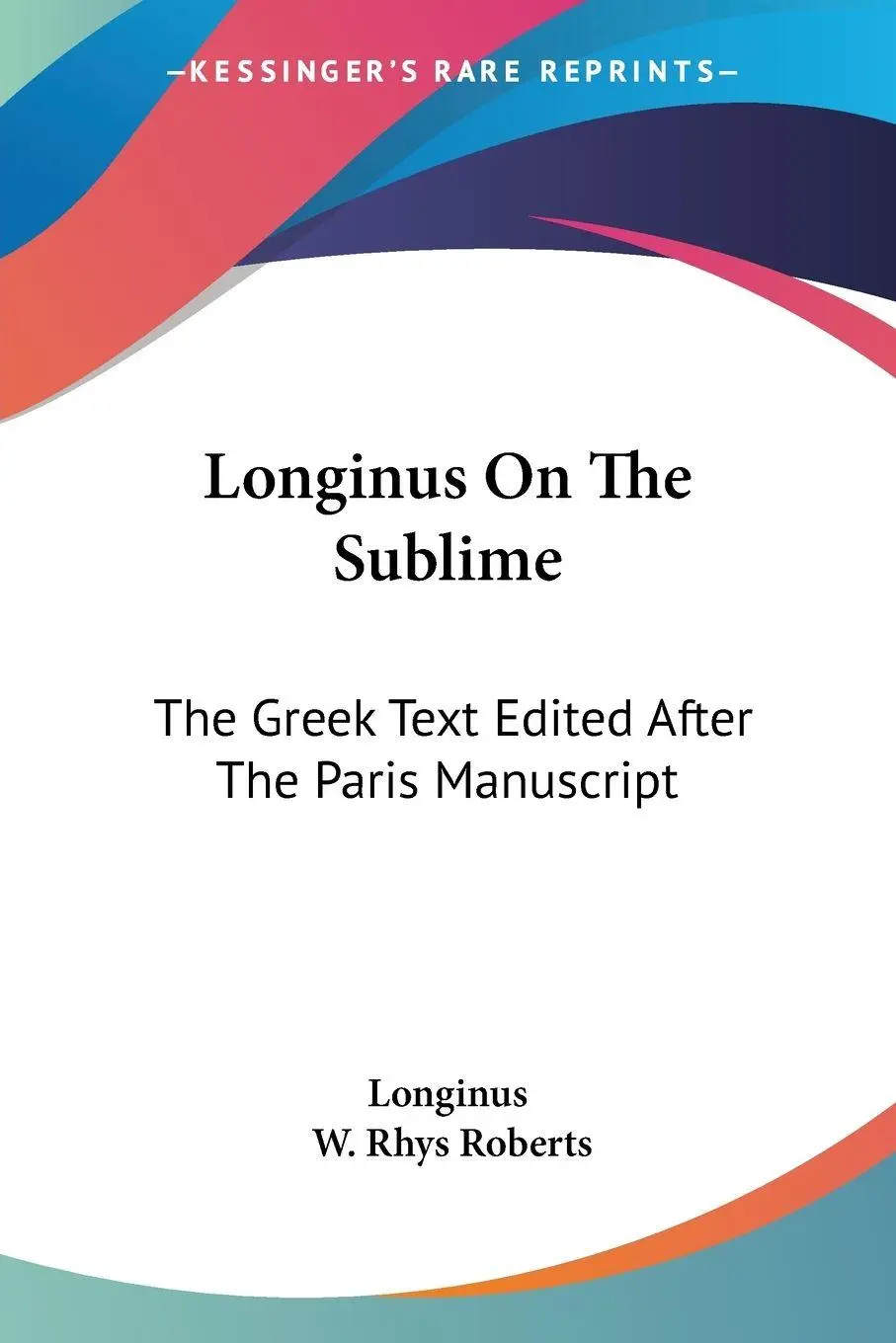 Cover: 9780548306499 | Longinus On The Sublime | Longinus (u. a.) | Taschenbuch | Englisch