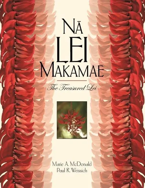 Cover: 9780824826499 | Na Lei Makamae | The Treasured Lei | Marie A McDonald (u. a.) | Buch