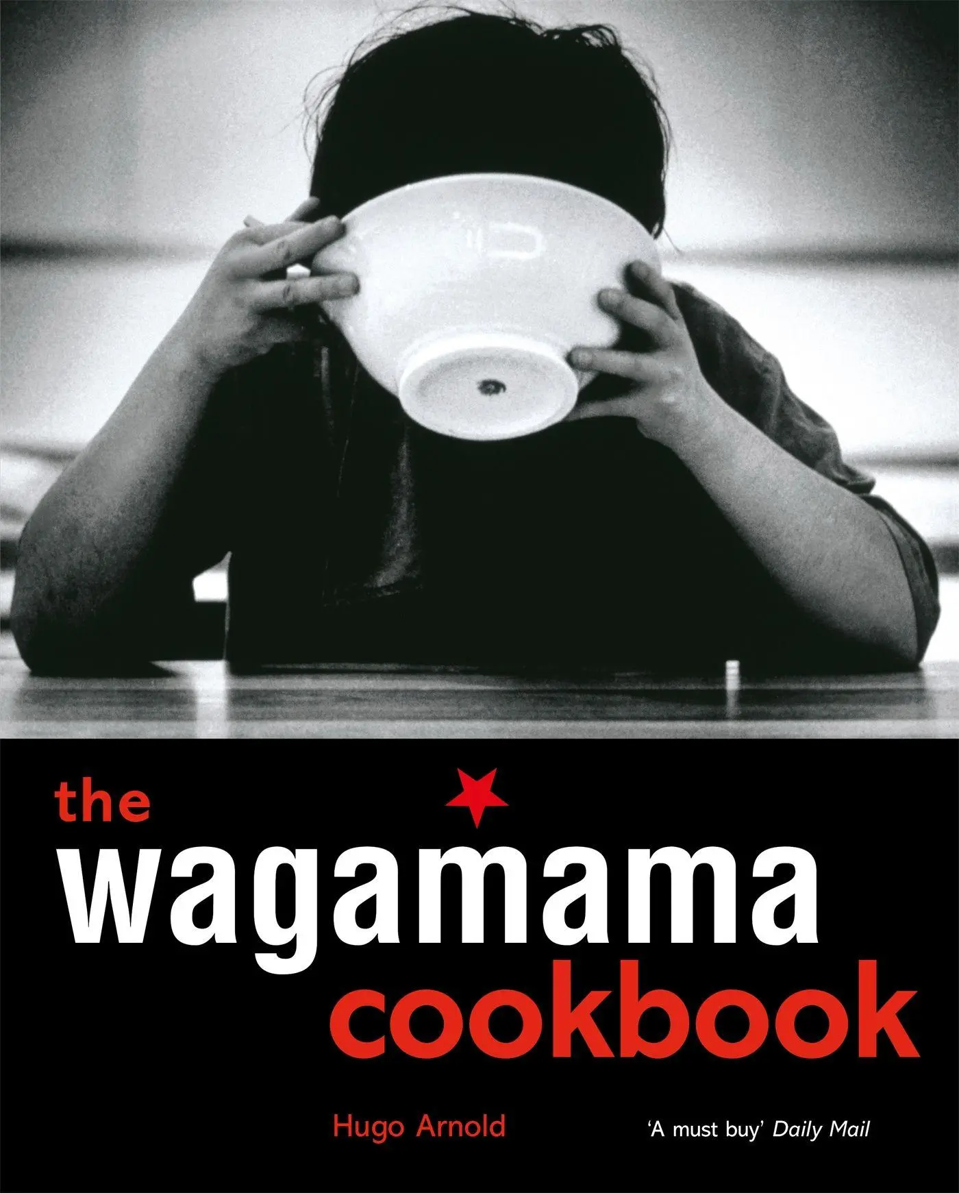 Cover: 9781856266499 | The Wagamama Cookbook &amp; online access | Hugo Arnold | Taschenbuch