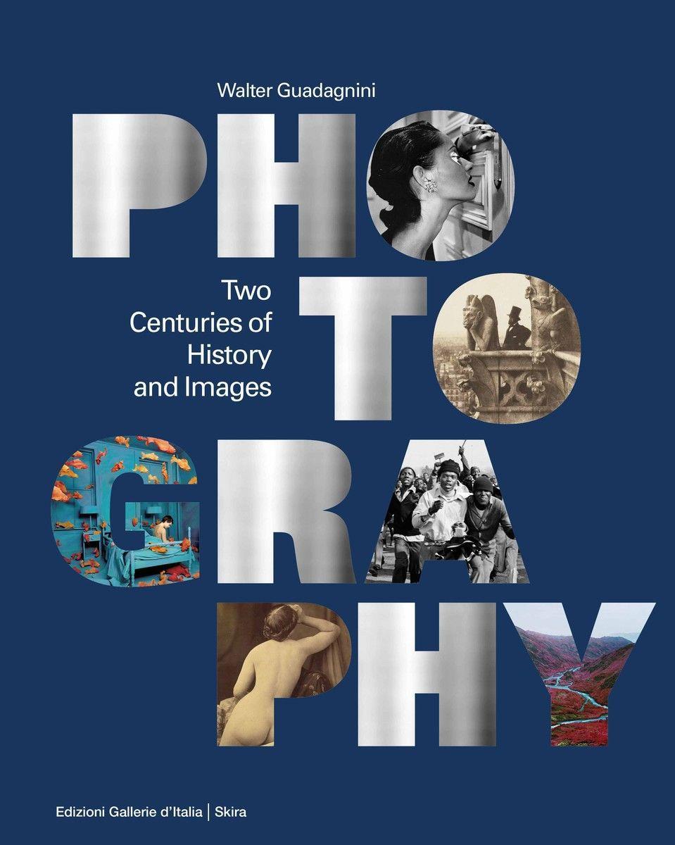 Cover: 9788857246499 | Photography | Two Centuries of History and Images | Walter Guadagnini