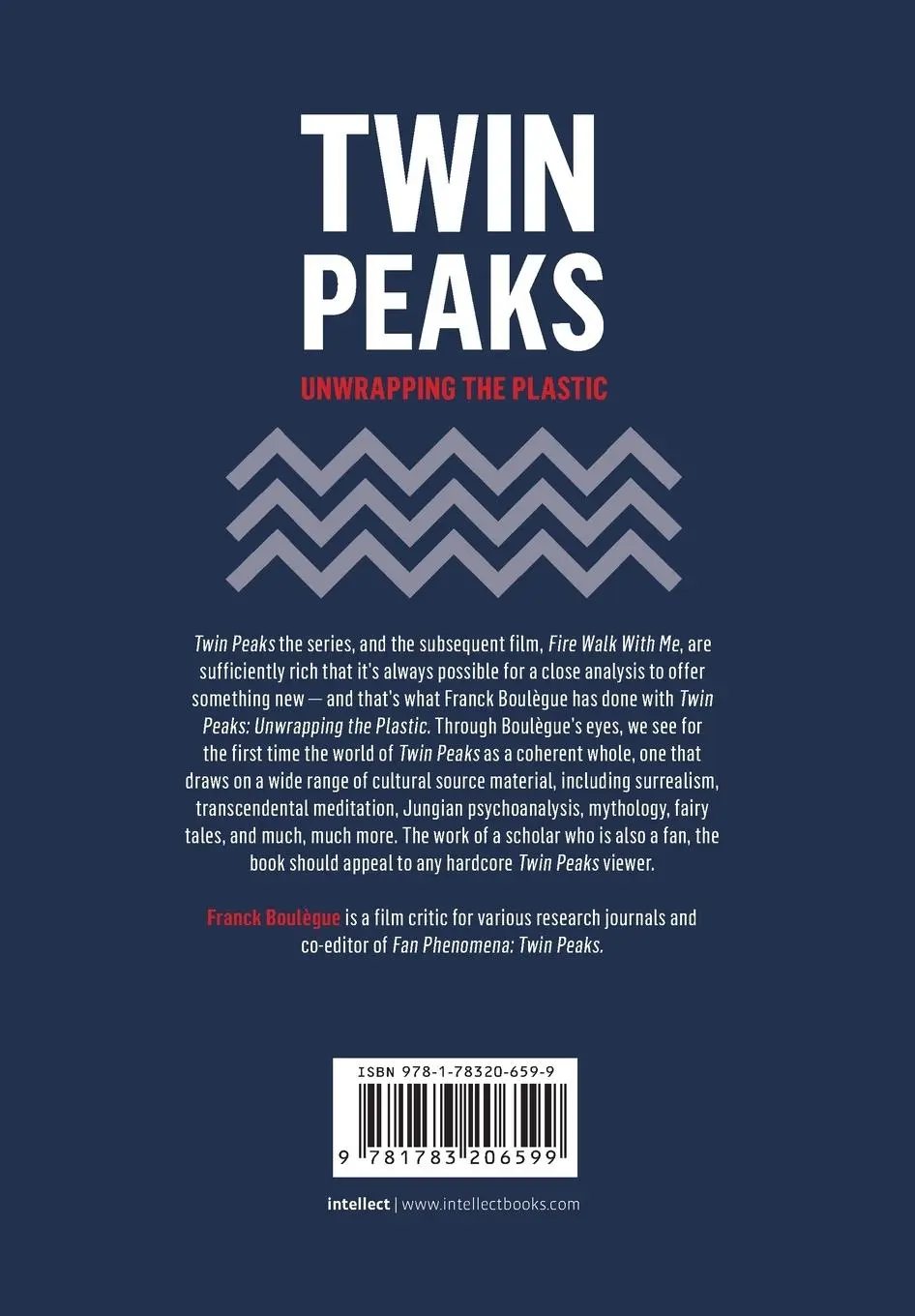 Rückseite: 9781783206599 | Twin Peaks | Unwrapping the Plastic | Franck Boulègue | Taschenbuch