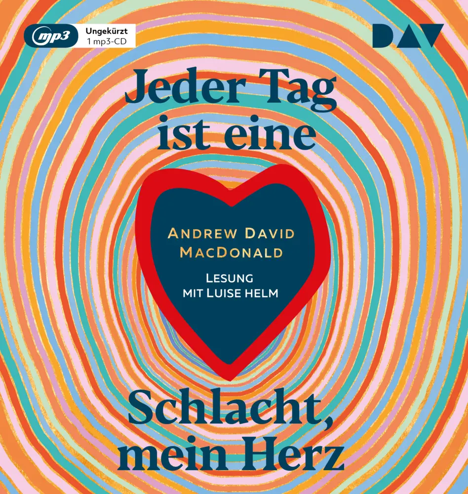 Jeder Tag ist eine Schlacht, mein Herz,1 Audio-CD, 1 MP3