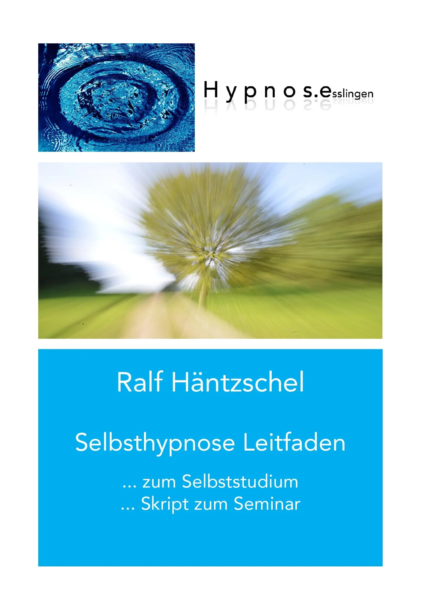 Cover: 9783743196599 | Selbsthypnose Leitfaden | zum Selbststudium Skript zum Seminar | Buch