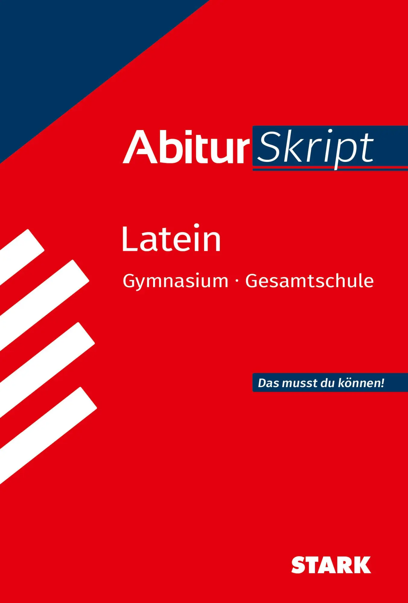 Cover: 9783849056599 | STARK Latein - AbiturSkript | Thomas Dold (u. a.) | Taschenbuch | 2024