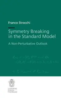 Cover: 9788876426599 | Symmetry Breaking in the Standard Model | A Non-Perturbative Outlook