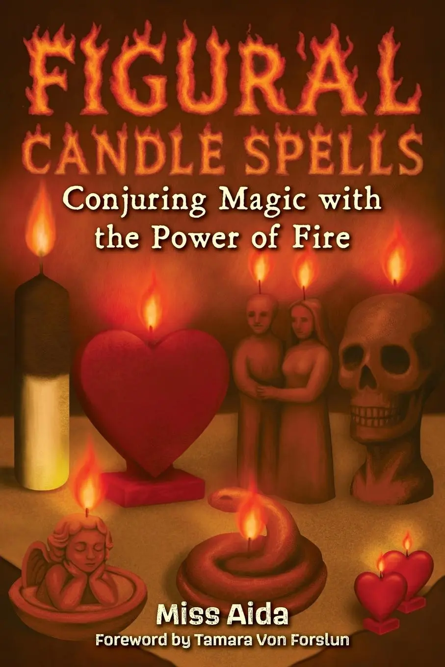 Cover: 9781733246699 | Figural Candle Spells | Conjuring Magic with the Power of Fire | Aida
