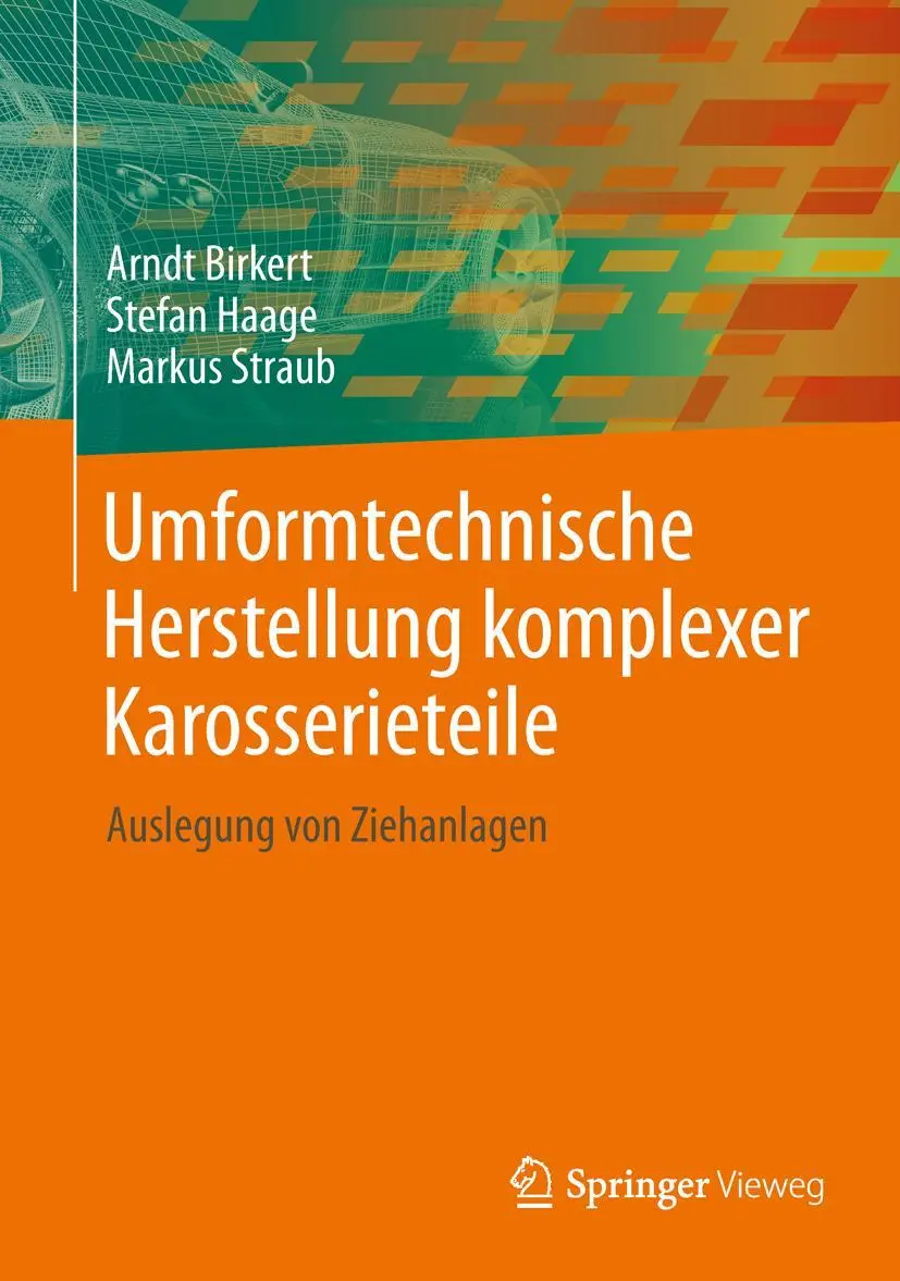 Cover: 9783642346699 | Umformtechnische Herstellung komplexer Karosserieteile | Buch | xv Cover: 9783642346699 | Umformtechnische Herstellung komplexer Karosserieteile | Buch | xv