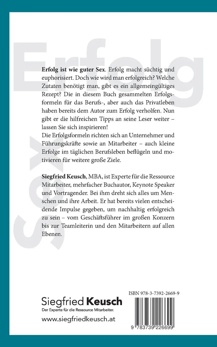 Rückseite: 9783739226699 | Erfolg ist wie guter Sex | Siegfried Keusch | Taschenbuch | 152 S.