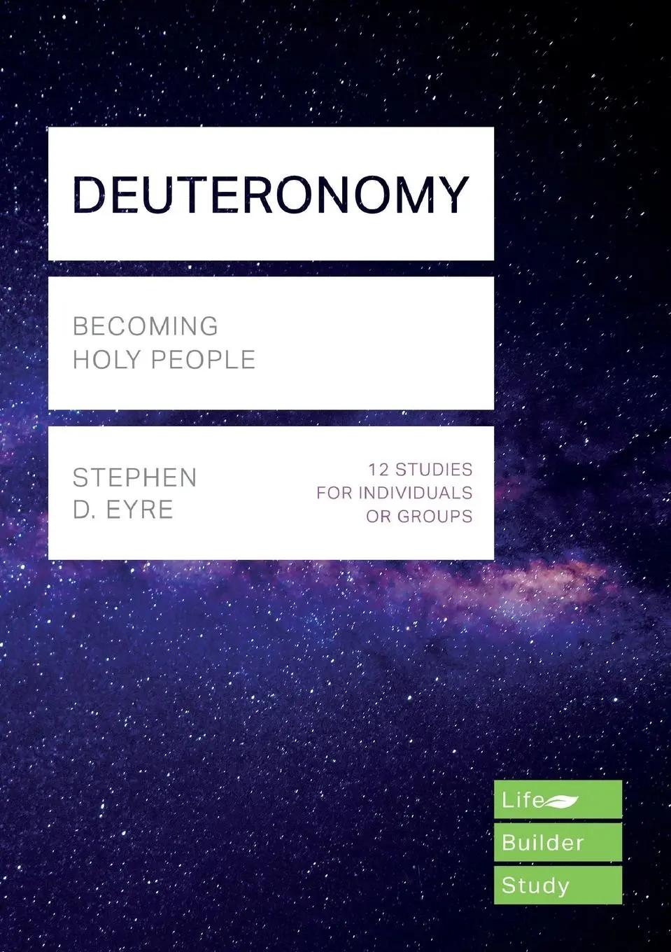 Cover: 9781783596799 | Deuteronomy (Lifebuilder Study Guides) | Becoming Holy People | Eyre