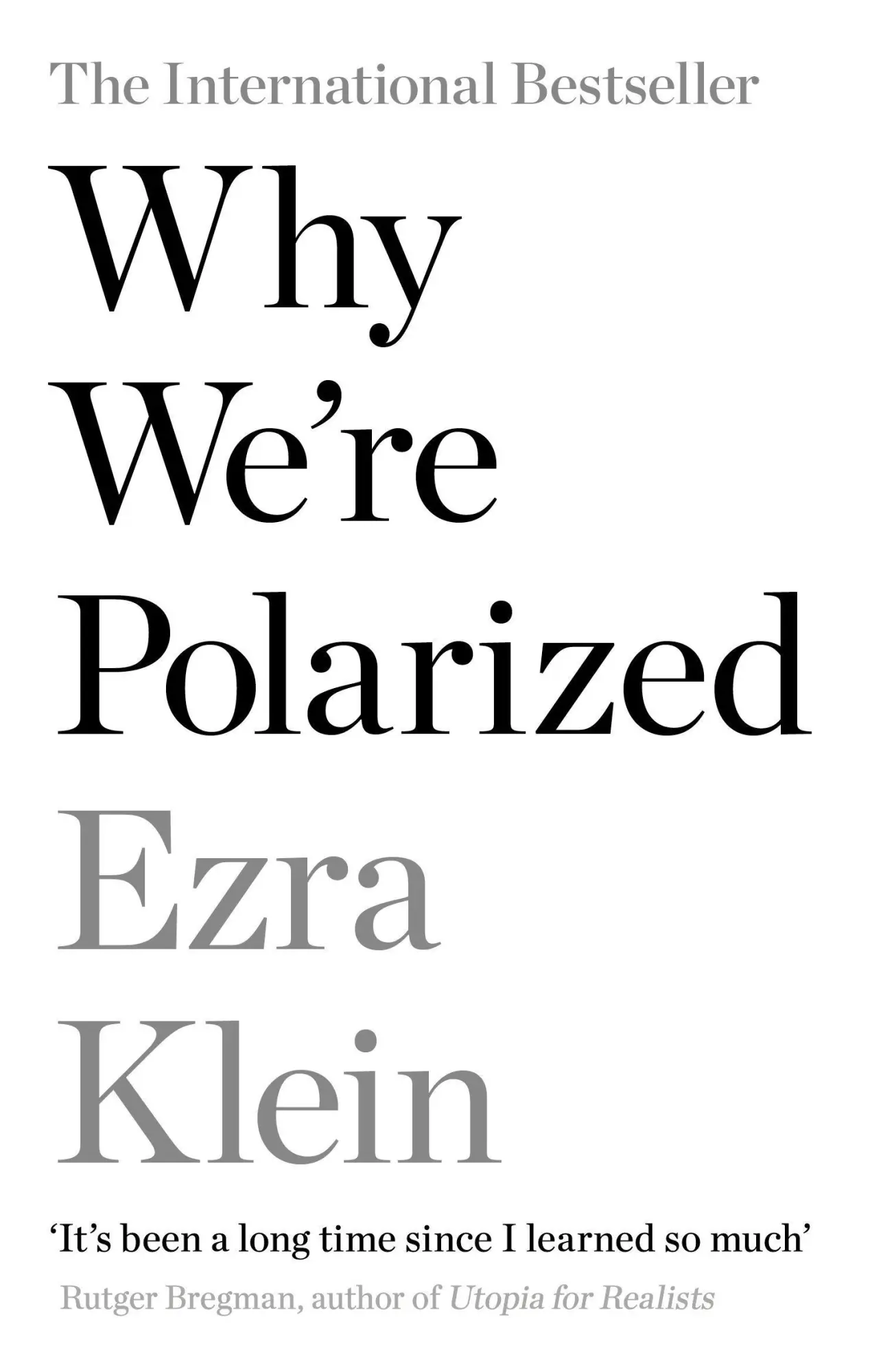 Cover: 9781788166799 | Why We're Polarized | Ezra Klein | Taschenbuch | 322 S. | Englisch