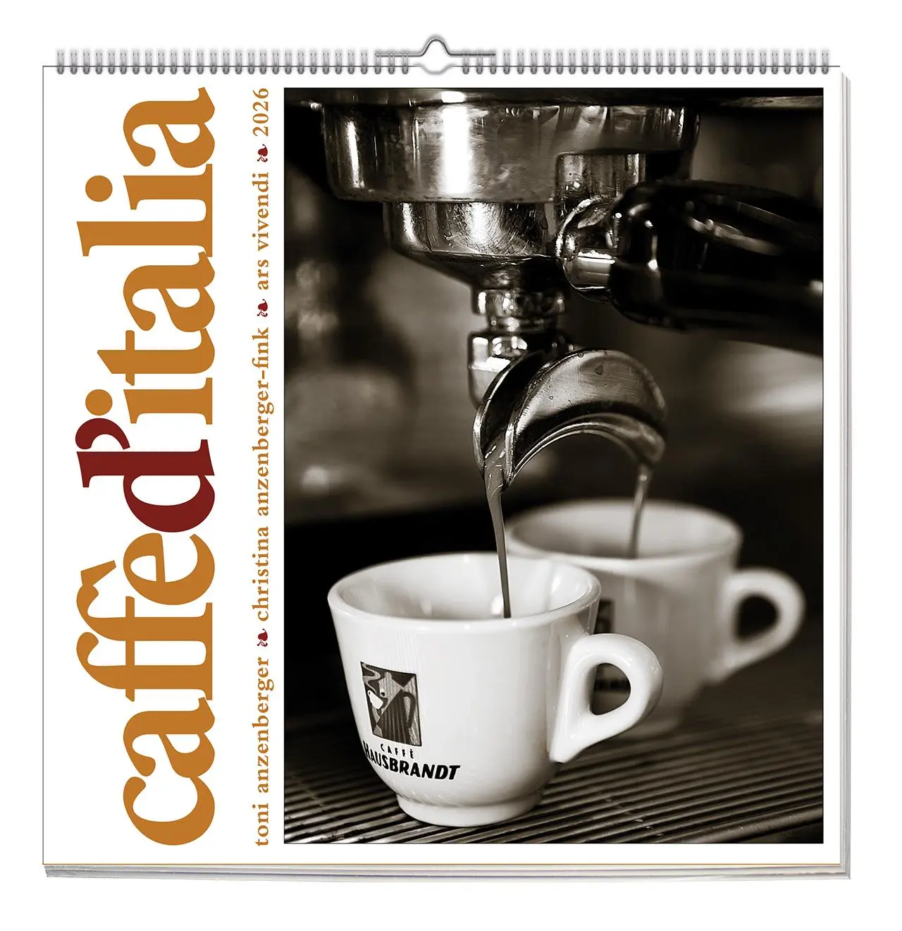 Cover: 9783747206799 | Caffè d'Italia 2026 | Wandkalender | Anzenberger-Fink (u. a.) | 12 S.