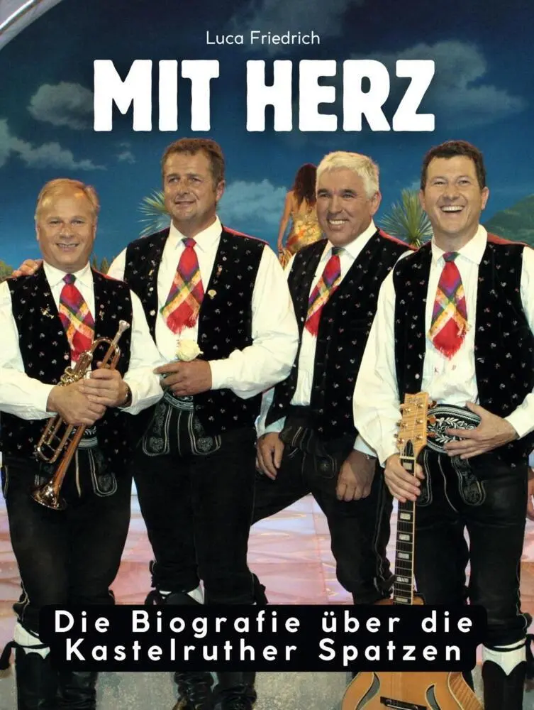 Cover: 9783759186799 | Die Biografie über die Kastelruther Spatzen | Luca Friedrich | Buch