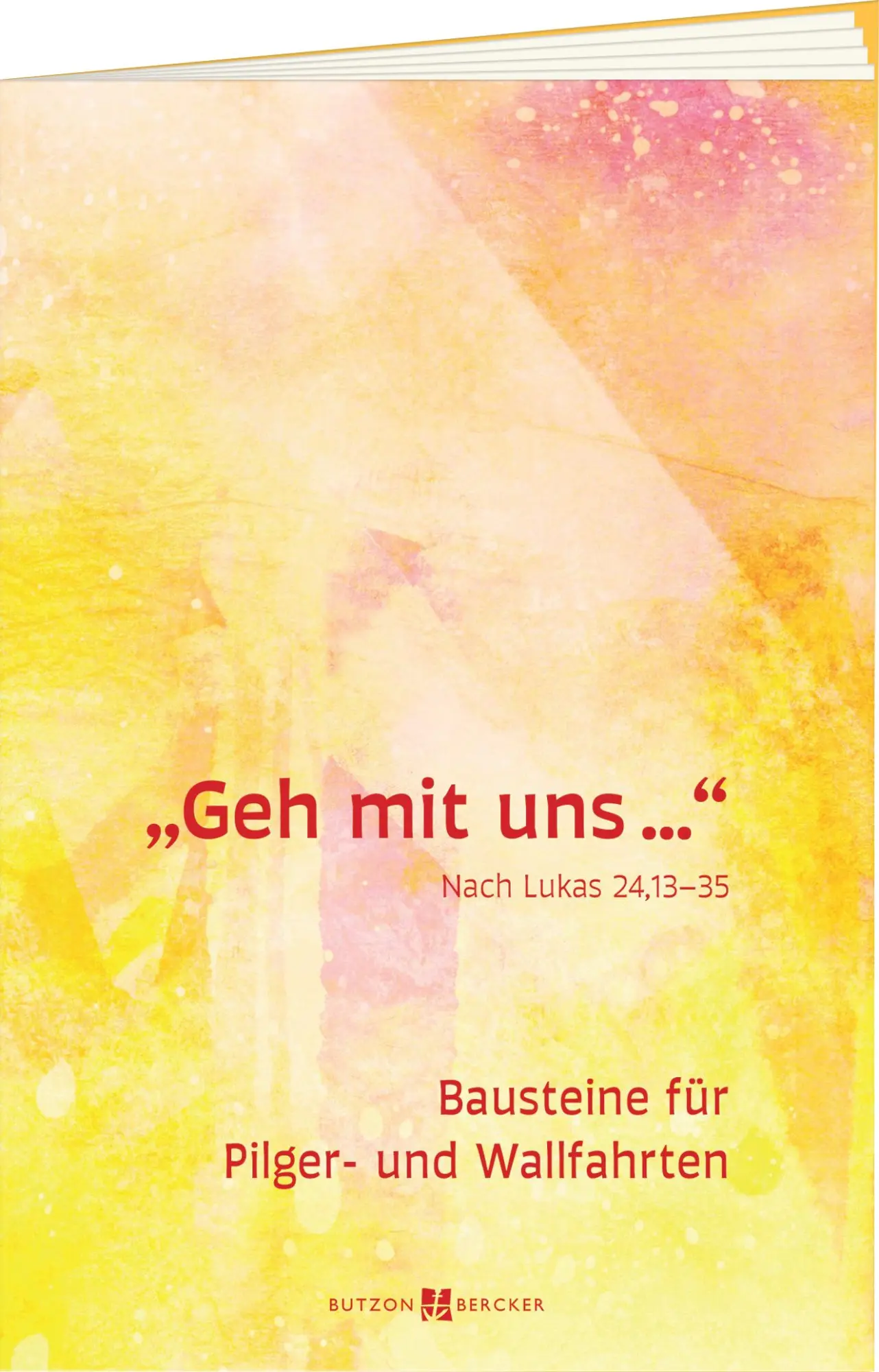 Cover: 9783766636799 | Geh mit uns... | Bausteine für Pilger- und Wallfahrten | Broschüre