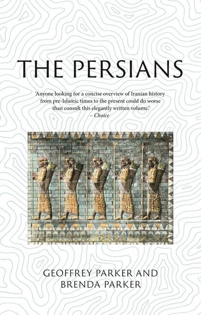 Cover: 9781789146899 | The Persians | Lost Civilizations | Geoffrey Parker (u. a.) | Buch