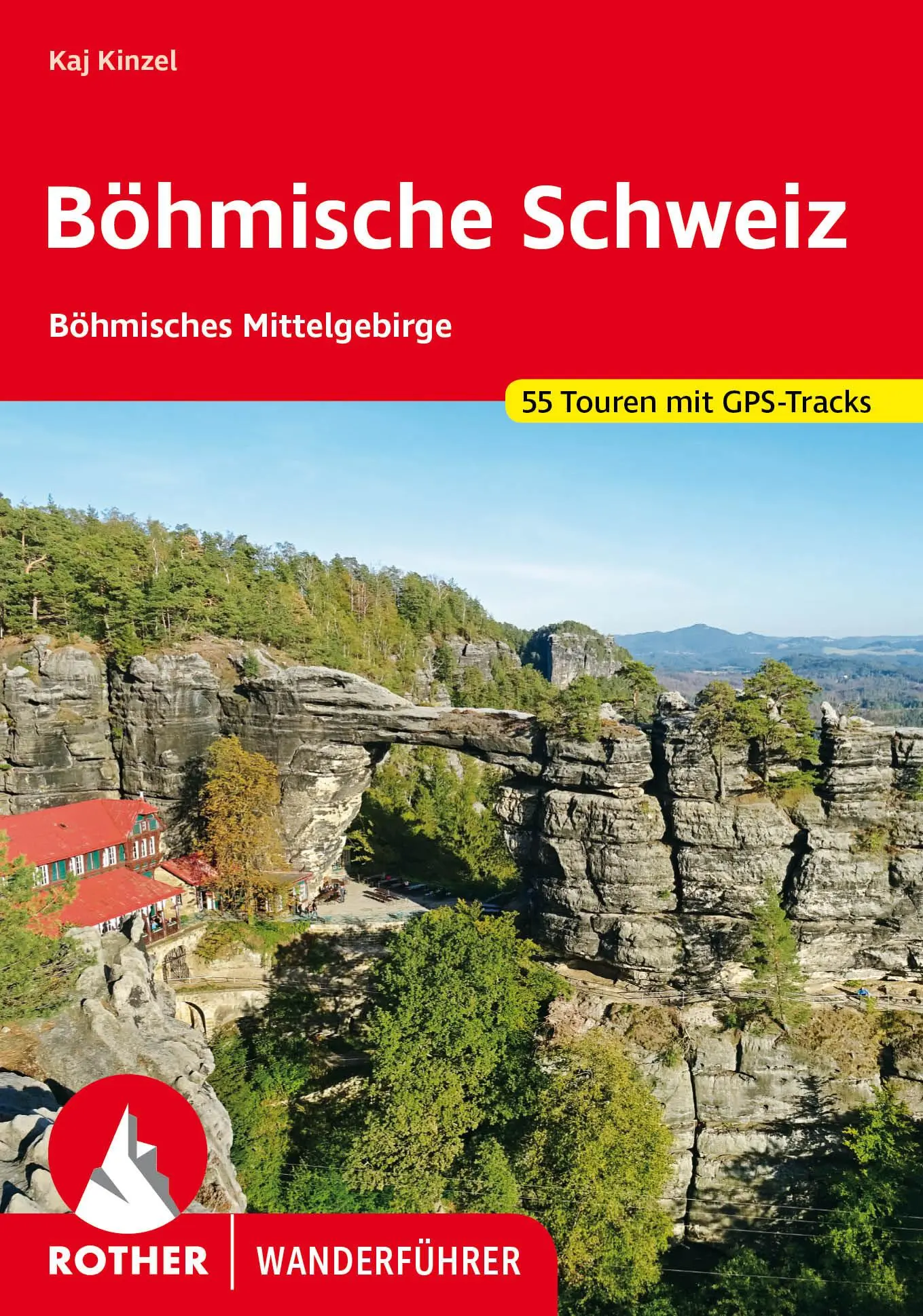 Cover: 9783763346899 | Böhmische Schweiz | Böhmisches Mittelgebirge. 55 Touren mit GPS-Tracks