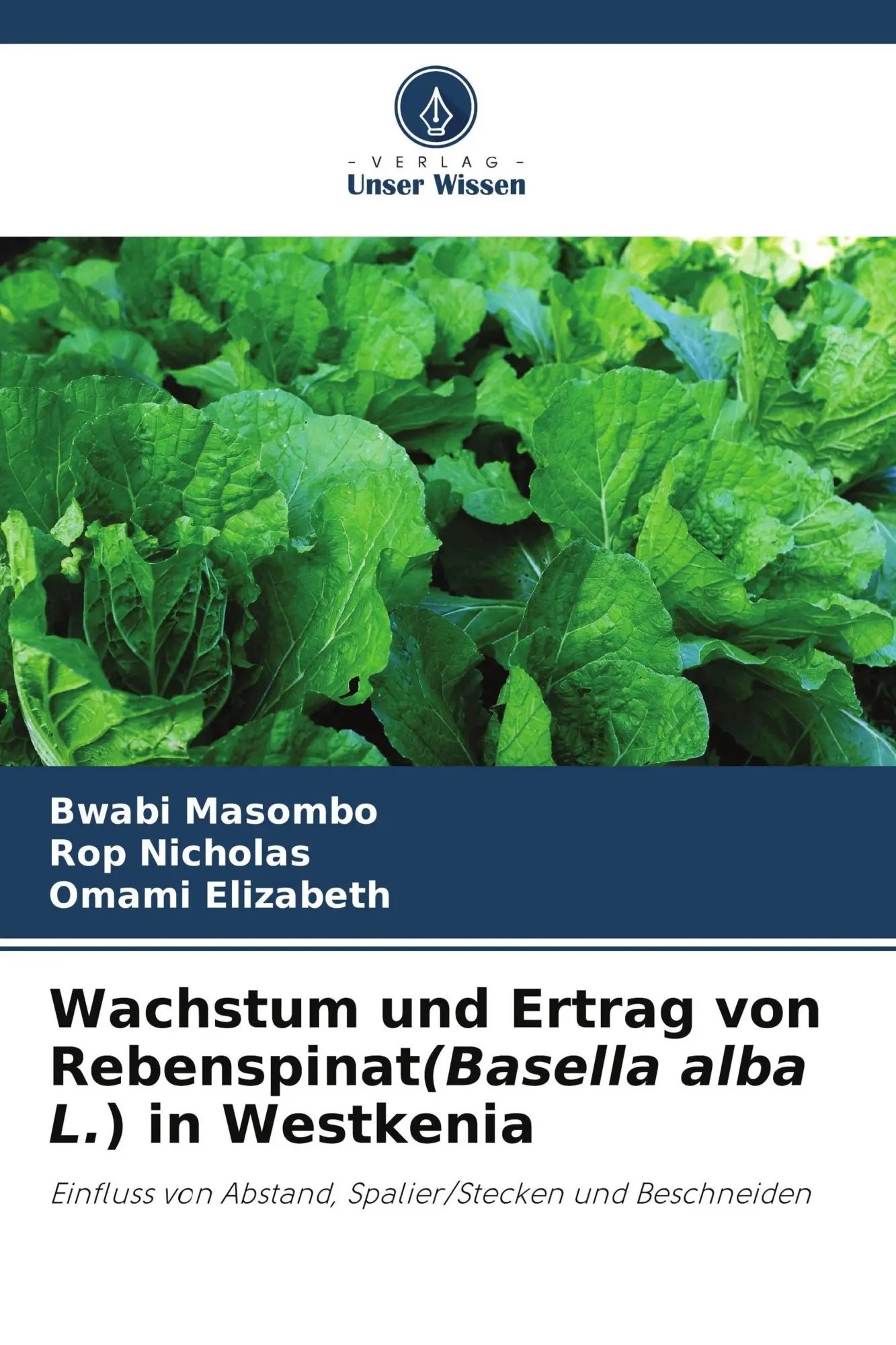 Cover: 9786209566899 | Wachstum und Ertrag von Rebenspinat(Basella alba L.) in Westkenia